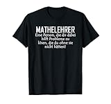 Lustiges Mathe Geschenk - Schüler - Mathematik - Mathelehrer T-S