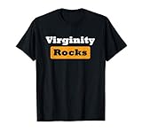 Virginity Rocks Sarcastic Funny Virginity Gift Men Women T-S