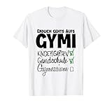 Gymnasium Einschulung Schüler Shirt Endlich Gehts Aufs Gymi T-S