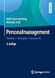 Personalmanagement: Theorien – Konzepte – I