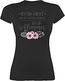 Frauen Geschenk Damen - Ich Bin Nicht wie die meisten Mädchen Ich Bin schlimmer - L - Schwarz - Flower Power Tshirt Damen - L191 - Tailliertes Tshirt für Damen und Frauen T-S