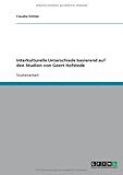 Interkulturelle Unterschiede basierend auf den Studien von Geert H
