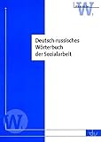 Deutsch-russisches Wörterbuch der Sozialarbeit (Wörterbücher)