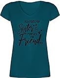 Schwester und Tante Geschenk - Always My Sister - Forever My Friend - Schwarz - M - Türkis - T-Shirt - XO1525 - Damen T-Shirt mit V