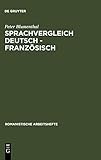 Sprachvergleich Deutsch - Französisch (Romanistische Arbeitshefte, 29, Band 29)