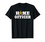 Home Officer Sheriff Polizist Homeoffice Kostüm Lustiges T-S
