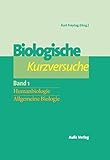 Biologie allgemein / Biologische Kurzversuche in 2 Bänden: Bd. 1: Humanbiologie, Allg. Biologie Bd. 2: Zoologie, Botanik, Mikroorg