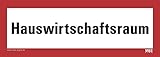 Aufkleber Hinweis Hauswirtschaftsraum Schild Folie selbstklebend ähnl. DIN 4066 | Größen wählbar Made in Germany, Größe: 22,2x63