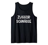 Zuckerschnecke Zuggorschnägge Freundin Frau Lustiges Sachsen Tank Top