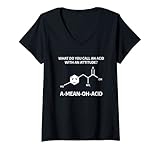 Damen Wie nennt man eine Säure mit einer Einstellung A-Mean-Oh-Säure T-Shirt mit V
