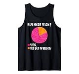 Buy More Yarn - Crochet Sewing Crocheting Lover Seamstress Tank Top