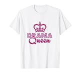 Drama Queen Krone Funny Sarkastisch Handeln T-S