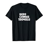 Here Comes Trouble Design T-S