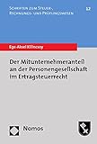 Der Mitunternehmeranteil an der Personengesellschaft im Ertragsteuerrecht (Schriften zum Steuer-, Rechnungs- und Prüfungswesen 12)