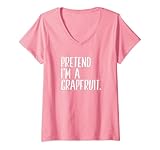 Damen Lustige Halloween-Party mit Aufschrift 'Pretend I'm A Grapefruit' T-Shirt mit V