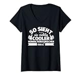 Damen Verhaltensforscher lustiger Spruch – So sieht ein richtig co T-Shirt mit V