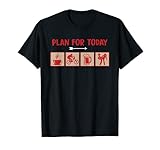 Plan For Today Are Coffee Cycling Bike Beer And Sex T-S