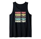 Ficken Spielzeug Tank Top