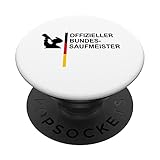 Offizieller Bundessaufmeister Ich glaub mein Bier ruft Shirt PopSockets mit austauschbarem PopGrip
