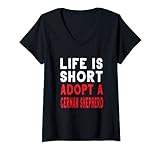 Damen Das Leben ist kurz Adoptiere einen Deutschen Schäferhund Lustiger Hundeliebhaber T-Shirt mit V