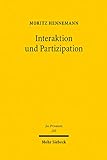 Interaktion und Partizipation: Dimensionen systemischer Bindung im Vertragsrecht (Jus Privatum)