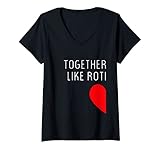 Damen Together like roti - Punjabi Valentinstag Paare T-Shirt mit V