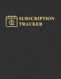 Subscription Tracker: A Record Book To Keep Track Of Your Paid Subscriptions And Membership