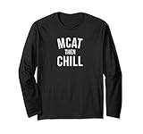 MCAT Then Chill Premed Vormedizinische Schulmedizin Lang