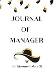 JOURNAL OF MANAGER: Office / Organizer / Log Book / Management / Business / Contacts / Meetings / Work / Marketing / Goals / Improvement / Cover White & Cartoon - Finish M