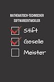 Mathematisch-technischer Softwareentwickler - Stift Geselle Meister: Liniertes Notizbuch als Geschenkidee auf 110 Seiten für Männer, männliche ... Meister, Meisterprüfung oder b