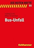 Bus-Unfall (Die Roten Hefte, 99, Band 99)
