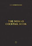 The NoMad Cocktail Book