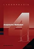 Laborpraxis, 4 Bde., Bd.4, Analytische M