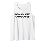 Boys Make Good Pets T-Shirt, Küken-Lineal, für Jungen Tank Top