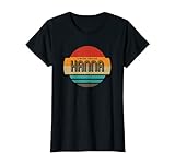 Damen Hanna Name Retro Vintage Sonnenuntergang Limited Edition T-S