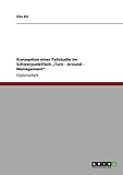 Konzeption einer Fallstudie im Schwerpunktfach 'Turn-Around-Management'