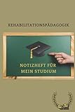 Notizheft für mein Studium: Rehabilitationspädagogik: 6x9 dot grid Notizbuch. Schreibheft ideal geeignet für alle Studenten und jeden Studiengang. Super Geschenkidee für F