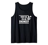 Trust me I'm an Engineer lustiges Ingenieur Shirt Geschenk Tank Top