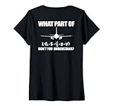 Damen What Part of Lift Don't You Understand Airplane Meme auf der Rückseite T-Shirt mit V