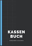 Kassenbuch A4 für Kleinunternehmer, Einnahmen Ausgaben Buch, Haushaltsbuch zum Eintragen: einfach und übersichtlich, 110 S