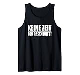 Keine Zeit der Rasen Ruft Rasen Mähen Rasenmäher Rasenpflege Tank Top