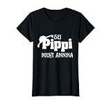 Sei Pippi nicht Annika T-S