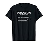 Debugging lustige Definition Programmierer T-Shirt T-S