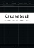 Kassenbuch - Einnahmen und Ausgaben immer im Blick: Für Kleinunternehmer, Selbständige und Vereine, ohne MwSt, A4, schw