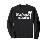 Palmen Flüsterer Palmenliebhaber Sw