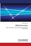 OBS Networks: Optimized Routes for Load Balancing and QoS Provisioning