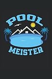Swimmingpool Poolmeister: Liniertes Notizheft, Notizbuch, Tagebuch, ToDo, Aufgabenbuch, Aufgabenheft (15,24 x 22,86 cm;ca A5) 120 Seiten. Für ... Garten, eigener Pool, Swimming Pool, Pool C