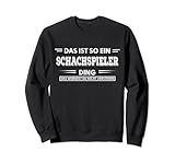 Das Ist So Ein Schachspieler Ding Versteht Nich Jeder Sw