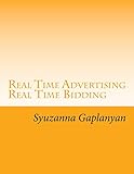 Real Time Advertising: Analyse über die Effizienz bestimmter Targeting-Methoden im Real Time Advertising am Beispiel des Preisvergleichsportals shopping24