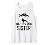 Proud Pheasant Hunting Sister Tank Top
